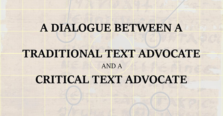 Traditional Text vs Critical Text