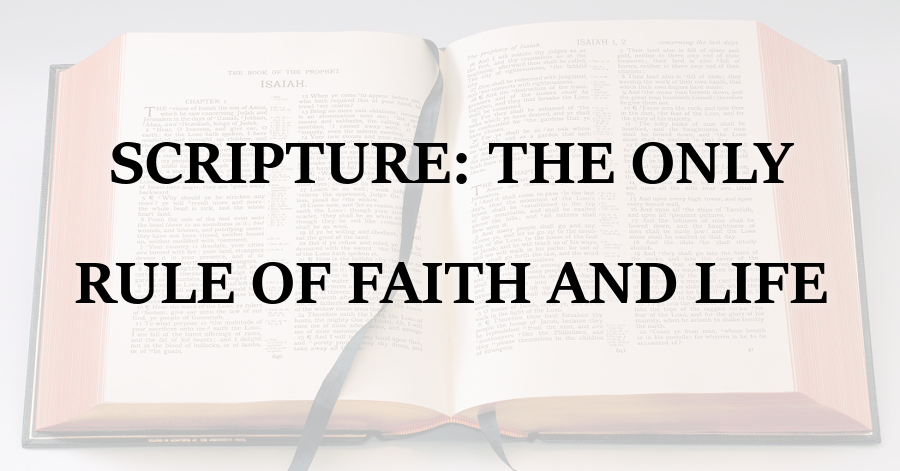 Utility of Scripture as a Rule